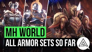 Monster Hunter World | All Armour Sets So Far