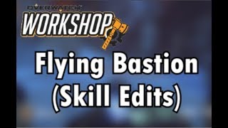 Overwatch Workshop Tutorial || Editing Hero Skills || Flying Bastion