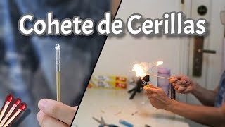 【Experimento】Cohete de Fosforos - Como hacer un cohete de cerillas