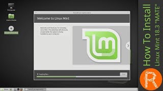 How To Install Linux Mint 18.3 "MATE"
