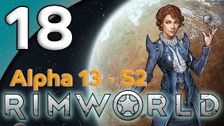 Rimworld Alpha 13 - 18. Bedrooms and Barns - Let's Play Rimworld Gameplay