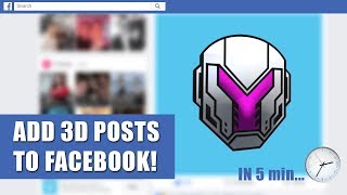 How to make 3d posts on Facebook in 5 minutes