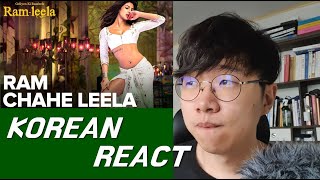 KOREAN REACT ON Ram Chahe Leela   Goliyon Ki Rasleela Ram leela ft  Priyanka Chopra