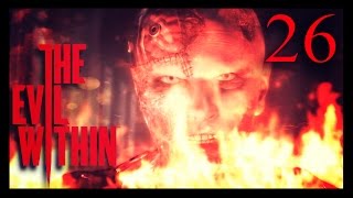 The Evil Within #26 [Раз, два, три! Рувик гори!]