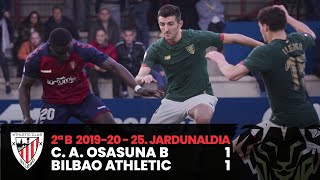 ⚽ Resumen I J25  2ªDiv. B I Osasuna B 1-1 Bilbao Athletic I Laburpena