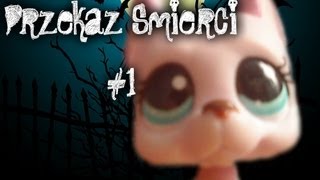 LPS: Przekaz śmierci #1