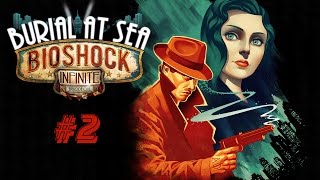 Прохождение BioShock Infinite: Burial at Sea (DLC) - Episode 1 - Часть 2 (Без комментариев) 60 FPS