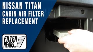How to Replace Cabin Air Filter 2007 Nissan Titan