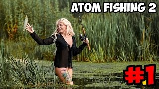 Atom Fishing 2 прохождение #1 ► Машенька на рыбалке