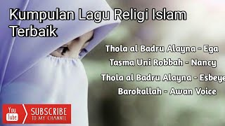 Kumpulan Lagu Religi Islami Terbaik | Cocok Menemani Aktivitas Sehari-hari
