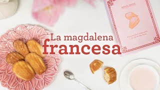 Cómo hacer la MAGDALENA de Proust: RECETA y SIGNIFICADO