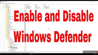 Windows 10:How to Enable and Disable Windows defender  from Regedit