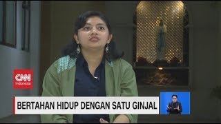 Bertahan Hidup Dengan Satu Ginjal