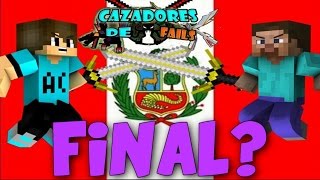El principio del final | Cazadores de FAILS! #50 CAPITULO FINAL!