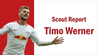 Scout Report - Timo Werner