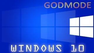 Windows 10 GodMode Setup