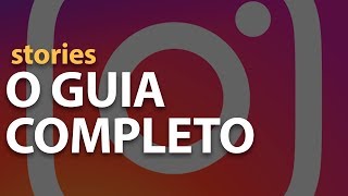Instagram Stories: Como Usar Os Melhores Truques de Insta Stories.