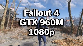 Fallout 4 - GTX 960M - i5-6300HQ - Dell 15.6" - Full HD - 1080p