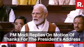PM Modi Replies On Motion Of Thanks For The President's Address In Rajya Sabha