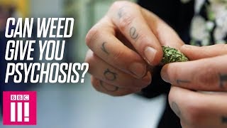 How Likely Is A Weed Smoker To Experience Psychosis? | Professor Green