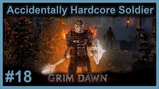 Smuggler's Pass - #18 - Hardcore Veteran Soldier - Grim Dawn (v1.0.0.5)