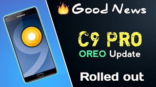 ? Samsung C9 Pro Android Oreo update Now Available || What's New ?