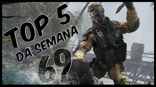 Warface: Top 5 da Semana #69 - SÓ COMBOS