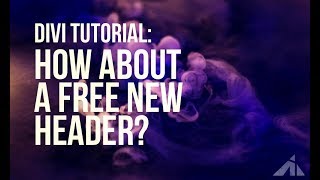 Divi Tutorial - An Alternate Header