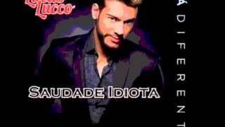 Lucas Lucco -Saudade Idiota (letra)