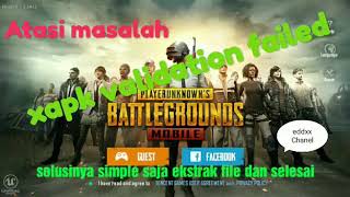 How to fixed XAPK validation failed PUBG mobile (PUBG MOBILE fixed validation)