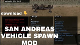 GTA SAN ANDREAS VEHICLE SPAWN MOD