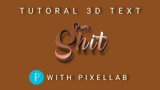 TUTORIAL 3D TEXT PIXELLAB TERBARU:How to create 3d text with pixelLab 2019