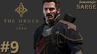 Zagrajmy w The Order 1886 [PS4] odc. 9 - Skradanie nocą