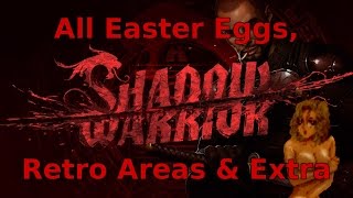 Shadow Warrior (2013) ALL Easter Eggs (HD)