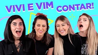 CONTAMOS NOSSAS HISTÓRIAS MAIS ESTRANHAS