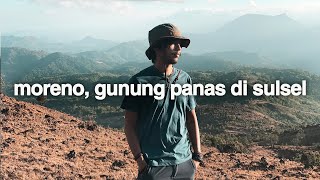 Hati Adalah Kompas Terbaik (Gunung Moreno, Sulawesi Selatan)