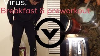 VIRUS pants, breakfast & preworkout