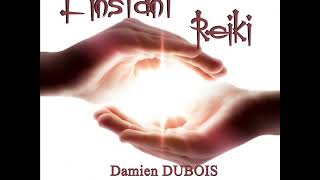 L'instant reiki - Damien DUBOIS - clochette toutes les 3 minutes