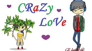 crazy love_mindy gledhill(animation + lyrics)