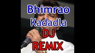 भिमराव कडाडला -Adarsh Shinde-Remix DJ Jai Bhim Song