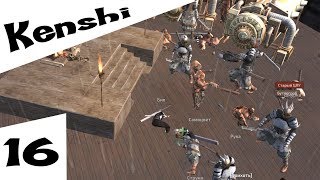 Прохождение Kenshi #16 В ГОСТИ К КОЖАНЫМ БАНДИТАМ !