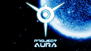 Project AURA - Early Access - Quick Look