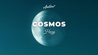 Hazy - Cosmos