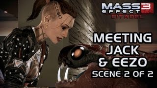 Mass Effect 3 Citadel DLC: Meeting Jack & Eezo - Scene 2 of 2 (version 1)