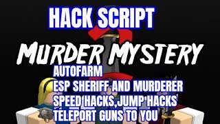 ROBLOX - MURDER MYSTERY 2 HACK SCRIPT - AUTOFARM,ESP,TP GUNS AND LOBBY,AND MORE