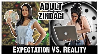 Adult Life | Expectation Vs. Reality | Rickshawali