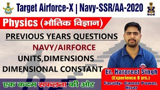 PREVIOUS#YEAR#QUESTIONS#UNITS#DIMENSIONS#DIMENSIONAL#CONSTANT#NAVY-SSR/AA#AIRFORCE-X#