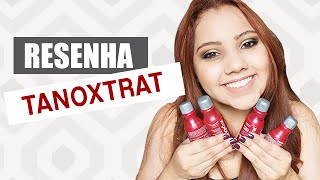O produto que salvou meu cabelo! Resenha | Tanoxtrat