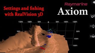 Settings and fishing with Raymarine Axiom RealVision 3D sonar