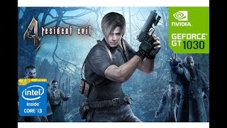 Resident Evil 4 HD Edition Gameplay - GT 1030 - Core i3 6100 - 8GB RAM ( HD 900p ) PC TEST